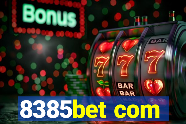 8385bet com